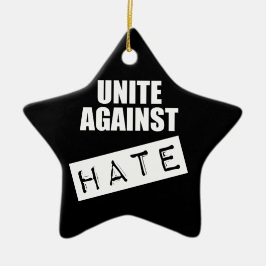 Unite against Hate Keramisch Ornament (Voorkant)