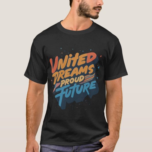 United Dreams Fiers Future | Tshirt (Devant)