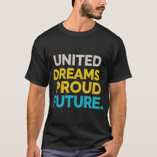 United Dreams Trotse Toekomst   T-shirt