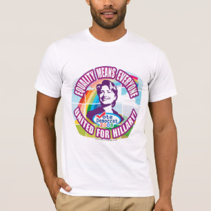 United For Hillary. Shirt 