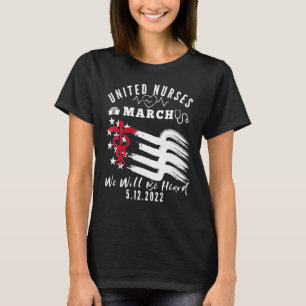 United Nurses March Million Nurse March May T-shirt