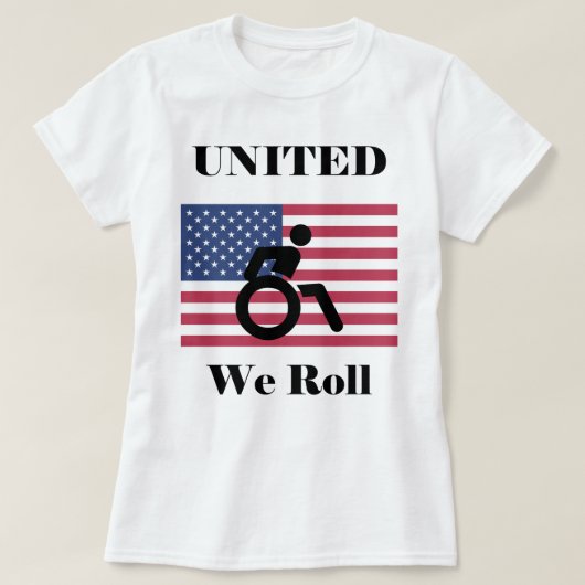 United We Roll - Rolstoel en Amerikaanse vlag T-shirt (Design voorkant)