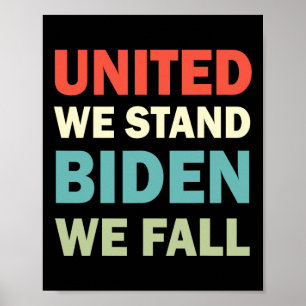 United-We-Stand-Biden-We-Herfst Joe Biden-TR Poster