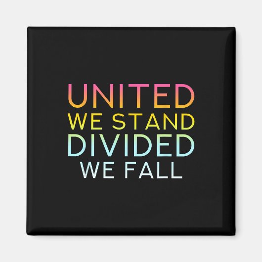 United We Stand Divided We Herfst - Community Love Magneet (Voorkant)