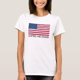 United We stand Flag T-shirt