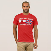 United We Stand Gibraltar British Tshirt (Devant entier)