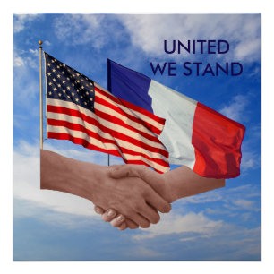 United We stand USA & France Poster Paper Perfect Poster