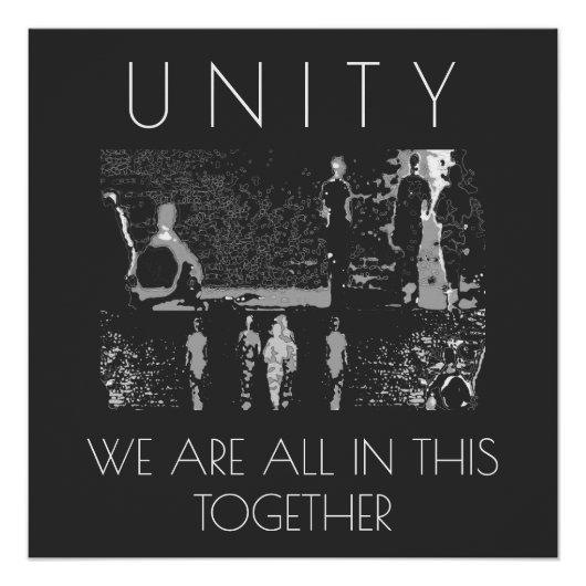 "Unity, Together" Inspirerend Wit Grijs Zwart Perfect Poster (Voorkant)