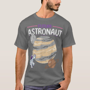 Universe Outer Space Science Planets Galaxy Future T-shirt