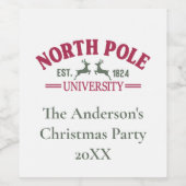 Universiteit Noordpool Funny Kerstfeestdag Wijn Etiket (Enkel label)