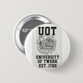 Universiteit van Twerk Ronde Button 5,7 Cm (Voorkant /achterkant)