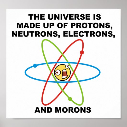 Universum Dwaas Grappige Poster (Voorkant)
