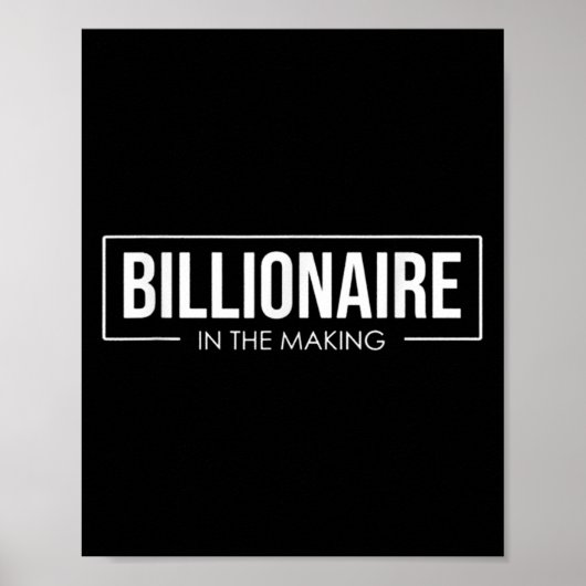 Unleash Your Tential User Billionaire In The Makin Poster (Voorkant)