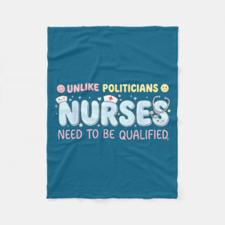 Unlike Liticians Nurses Need To Be Qualified Quote Fleece Deken