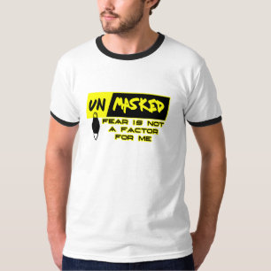 UnMask Fear Factor T-Shirt
