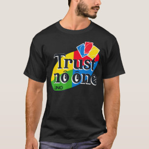 Uno - Vertrouw Niemand T-shirt
