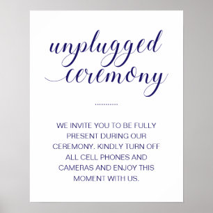 Unplugged Ceremony Elegant Navy Blue Wedding Sign Poster