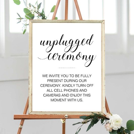 Unplugged Ceremony Elegant Script Wedding Sign Poster