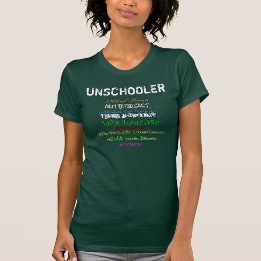 UNSCHOOLER, wereldleraar, Autodidact, L.. T-shirt (Voorkant)