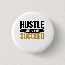 Until You Succeed – Minimal Gold Motivation Design Ronde Button 3,2 Cm