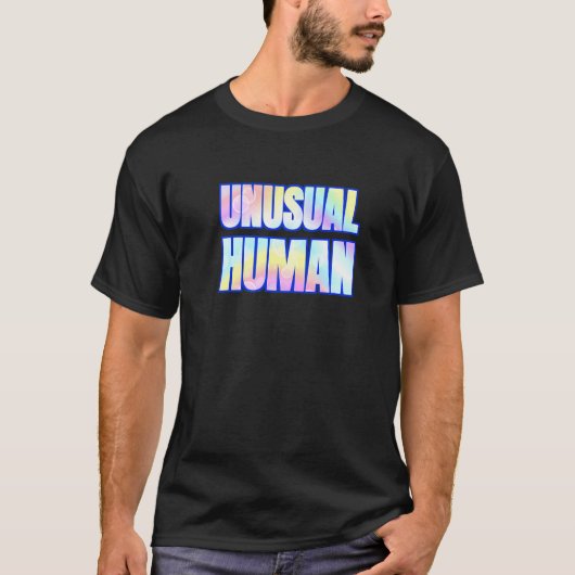 Unusual Human Awkward Different Diverse Person Per T-shirt (Voorkant)