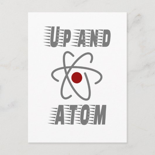 Up and ATOM, Science Humor Pun Funny Briefkaart (Voorkant)