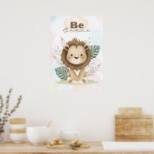 Uplifting  Lion nursery wall poster Be brave (Cuisine)