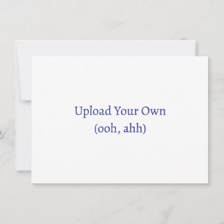 Upload Je Eigen, Doe-het-zelf Uitnodiging of Kaart