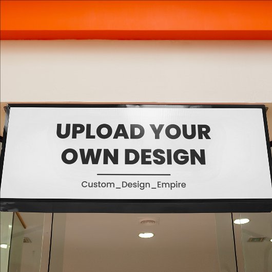 Upload Je Eigen Ontwerp Hier | Aangepaste Sjabloon Spandoek