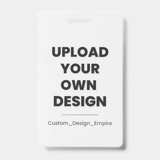 Upload Your Own Design Here | Custom Template Badge (Voorzijde)