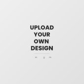 Upload Your Own Design Here | Custom Template Raamsticker (Vel)