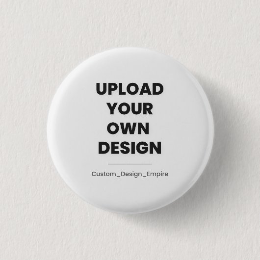 Upload Your Own Design Here | Custom Template Ronde Button 3,2 Cm (Voorkant)