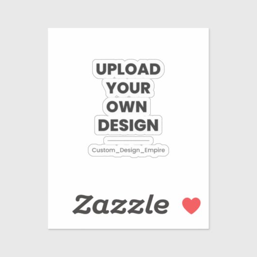 Upload Your Own Design Here | Custom Template Sticker (Vel)