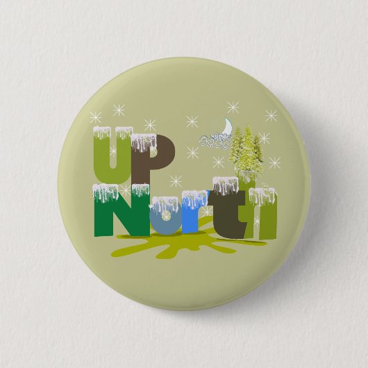 UpNorth Gifts en Apparel Ronde Button 5,7 Cm (Voorkant)