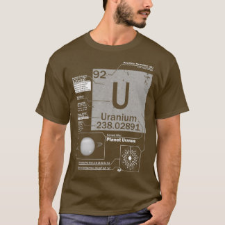 Uranium U-element atoomnummer 92 Wetenschap T-shirt