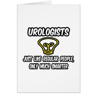 Urologues... Des gens ordinaires, Seulement plus i