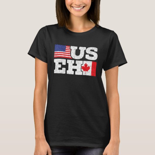 US EH Canada America Flag Maple Leaf Proud Canuck T-shirt (Voorkant)