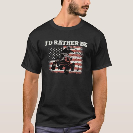 US Flag Quad ATV I´d rather be 1 T-shirt (Voorkant)