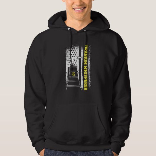 US Flag Uranium Whisperer Nuclear Engineer Hoodie (Voorkant)