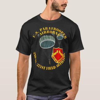 US Parachutist 2nd Bn 321st Field Artillery DUI T-shirt
