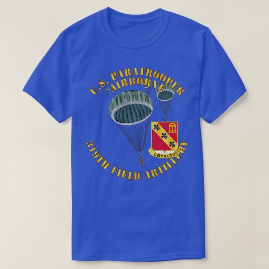 US Paratrooper 319th Field Artillery DUI T-shirt (Design voorkant)