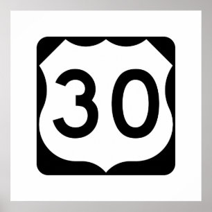 US Route 30 Sign Poster