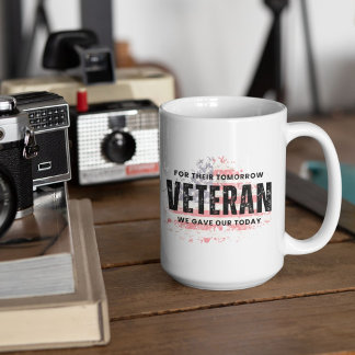 US Veteran - voor hun morgen gaven we onze vandaag Koffiemok