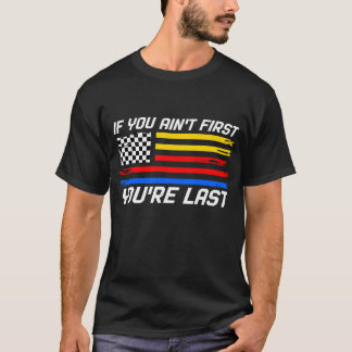 US-vlag-autoracing Als je niet eerste bent, ben je T-shirt