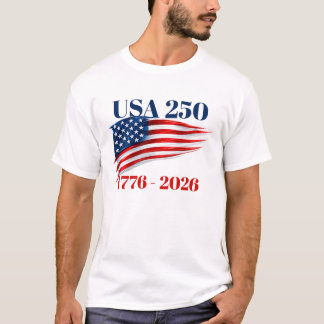 USA 250 Years of Independence 1776 2026 T-shirt