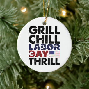 Usa Amerika Grill Chill Labor Day Thrill BBQ Feest Keramisch Ornament