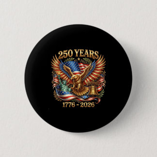 Usa pride eagle 250 years 1776-2026 4th july ronde button 5,7 cm