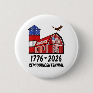 USA Semiquincentennial 250ste verjaardag 1776–2026 Ronde Button 5,7 Cm