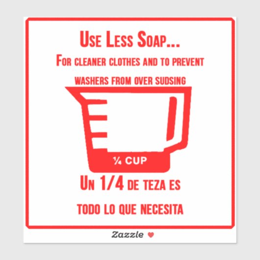 'Use Less Soap' Laundromat Overlay Rode Sticker (Vel)
