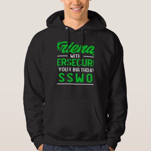 Use Your Birthday As Password Cyber Security Exper Hoodie (Voorkant)